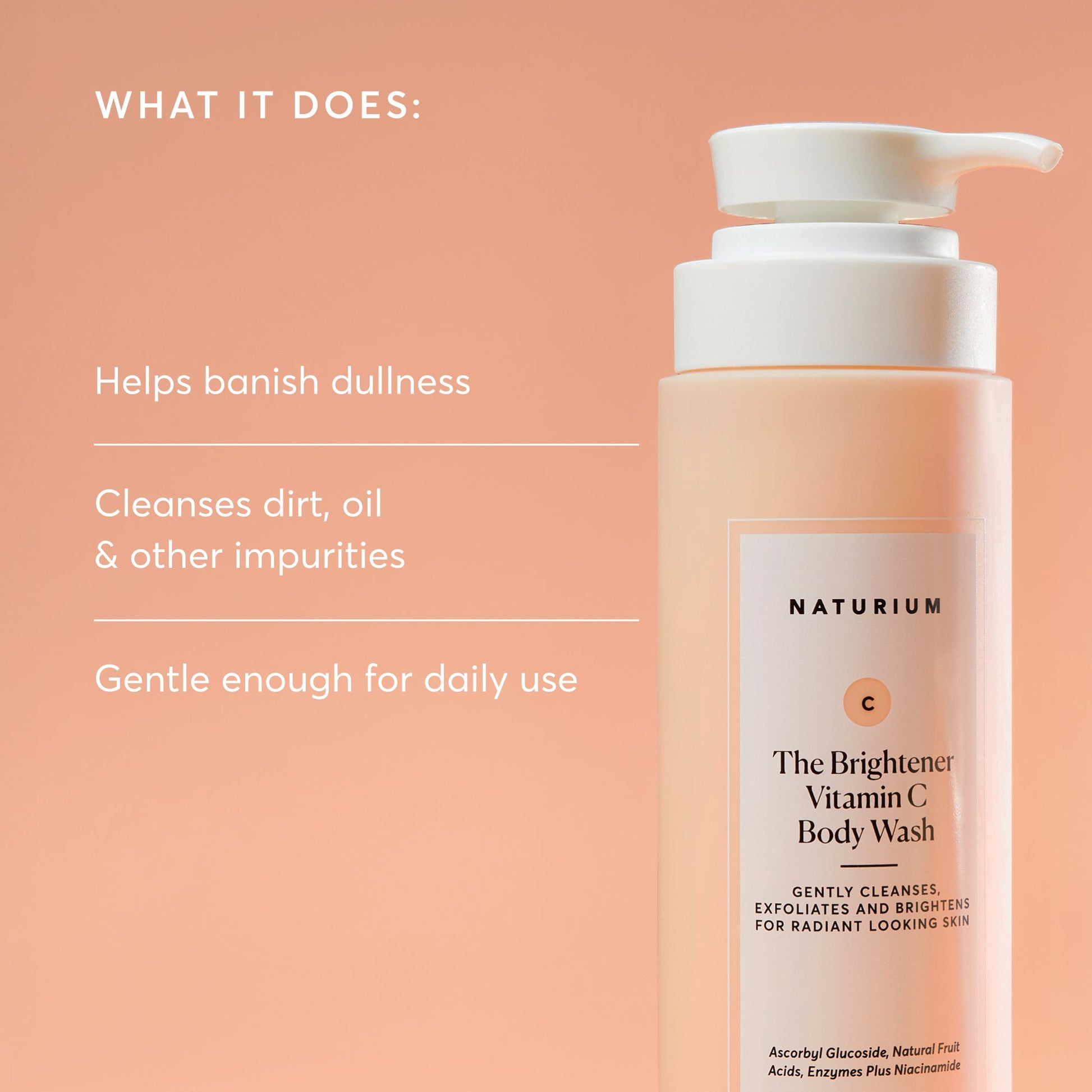the-brightener-vitamin-c-brightening-body-wash-e0 NATR-40004-Alt-Images-The-Brightener-Vitamin-C-Brightening-Body-Wash-02.jpg